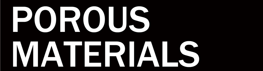 POROUS MATERIALS