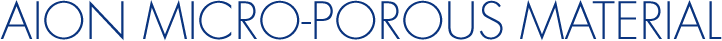 AION MIRO-POROUS MATERIAL